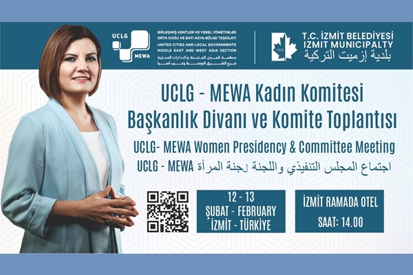 UCLG-MEWA Kadın Komitesi ilk toplantısını İzmit’te gerçekleştiriyor