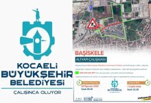 Başiskele Karamürsel Caddesi araç trafiğine kapatılıyor