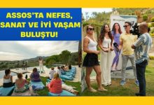 ASSOS’ta Nefes Sanat ve İyi Yaşam Buluştu!
