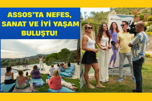ASSOS’ta Nefes Sanat ve İyi Yaşam Buluştu!