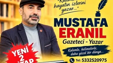 Gazeteci-Yazar Mustafa Eranıl’dan Edebiyat Dünyasına İki Yeni Eser