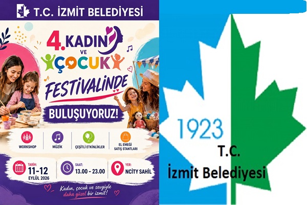 İzmit Belediyesinin 4. Kadın ve Çocuk Festivali başlıyor