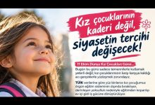 Kız çocuklarının kaderi değil siyasetin tercihi değişecek!